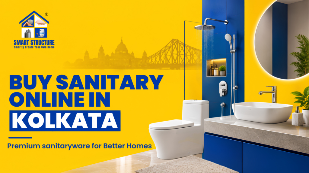 Best Sanitary in Kolkata: Types, Prices and Buying Guide